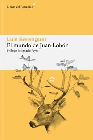 EL MUNDO DE JUAN LOBÓN | 9791388056222 | BERENGUER, LUIS | Llibreria Online de Banyoles | Comprar llibres en català i castellà online