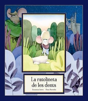 RATOLINETA DE LES DENTS, LA | 9791388132780 | ISERN, SUSANNA | Llibreria Online de Banyoles | Comprar llibres en català i castellà online