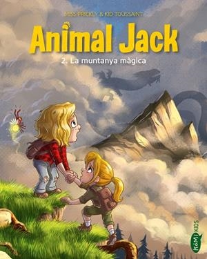 ANIMAL JACK 2 LA MUNTANYA MÀGICA | 9791387744427 | TOUSSAINT, KID | Llibreria L'Altell - Llibreria Online de Banyoles | Comprar llibres en català i castellà online - Llibreria de Girona