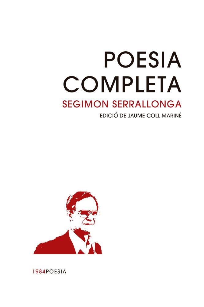 POESIA COMPLETA | 9791387757458 | SERRALLONGA, SEGIMON | Llibreria Online de Banyoles | Comprar llibres en català i castellà online
