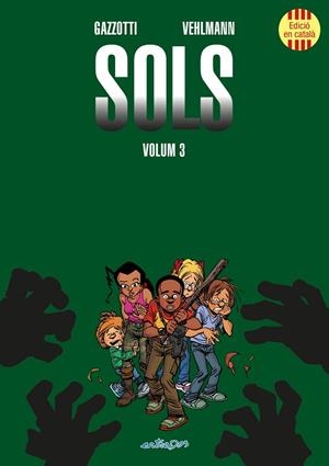 SOLS (VOLUM 3) | 9791387878276 | VEHLMAN, FABIEN | Llibreria L'Altell - Llibreria Online de Banyoles | Comprar llibres en català i castellà online - Llibreria de Girona
