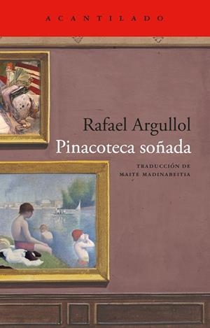 PINACOTECA SOÑADA | 9791387964740 | ARGULLOL, RAFAEL | Llibreria Online de Banyoles | Comprar llibres en català i castellà online