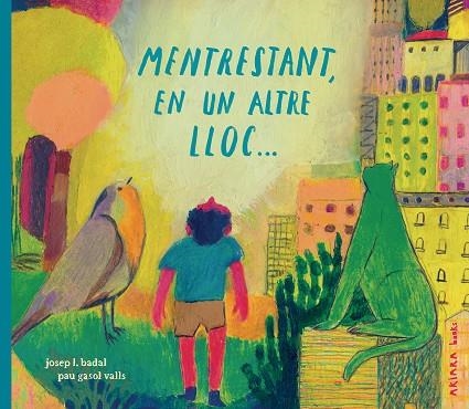 MENTRESTANT, EN UN ALTRE LLOC... | 9791388223051 | BADAL, JOSEP L. | Llibreria Online de Banyoles | Comprar llibres en català i castellà online