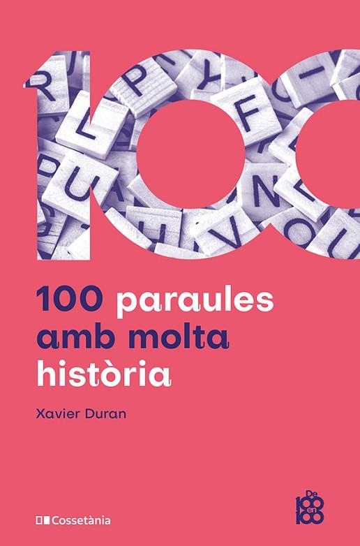 100 PARAULES AMB MOLTA HISTÒRIA | 9788413566429 | DURAN ESCRIBA, XAVIER | Llibreria Online de Banyoles | Comprar llibres en català i castellà online