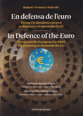 EN DEFENSA DE L'EURO | 9791399295009 | TREMOSA I BALCELLS, RAMON | Llibreria L'Altell - Llibreria Online de Banyoles | Comprar llibres en català i castellà online - Llibreria de Girona