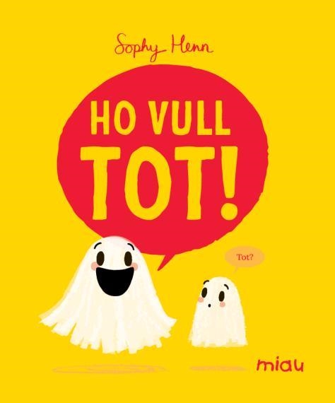 HO VULL TOT! | 9788410208803 | HENN, SOPHY | Llibreria Online de Banyoles | Comprar llibres en català i castellà online