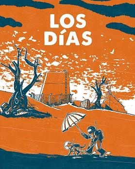 LOS DÍAS | 9788467986013 | AGUSTIN COMOTTO | Llibreria Online de Banyoles | Comprar llibres en català i castellà online