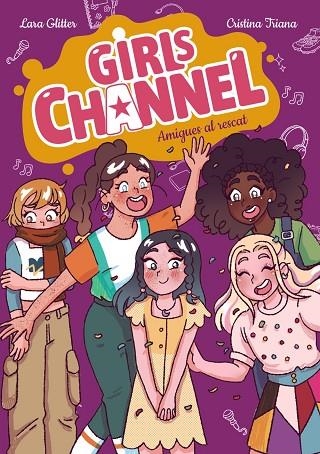 AMIGUES AL RESCAT | 9788448967413 | GLITTER, LARA | Llibreria Online de Banyoles | Comprar llibres en català i castellà online