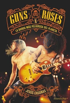 GUNS N' ROSES | 9791370093174 | CASAÑAS, JESÚS | Llibreria Online de Banyoles | Comprar llibres en català i castellà online