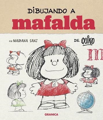 DIBUJANDO A MAFALDA (ED. ESPAÑA) | 9786316693648 | SANZ, MARIANA | Llibreria Online de Banyoles | Comprar llibres en català i castellà online
