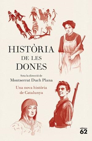 HISTÒRIA DE LES DONES. UNA NOVA HISTÒRIA DE CATALUNYA | 9788429783780 | DUCH PLANA, MONTSERRAT | Llibreria Online de Banyoles | Comprar llibres en català i castellà online