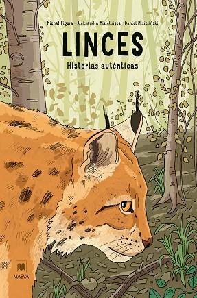 LINCES: HISTORIAS AUTÉNTICAS | 9791388136344 | MIZIELINSKA, ALEKSANDRA/MIZIELINSKI, DANIEL/FIGURA, MICHAL | Llibreria Online de Banyoles | Comprar llibres en català i castellà online
