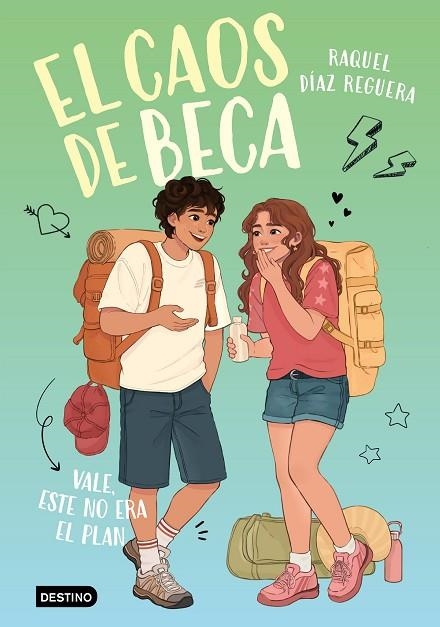 EL CAOS DE BECA 3. VALE, ESTE NO ERA EL PLAN | 9788408326342 | DÍAZ REGUERA, RAQUEL | Llibreria Online de Banyoles | Comprar llibres en català i castellà online