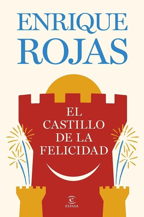 EL CASTILLO DE LA FELICIDAD | 9788467081480 | ROJAS, ENRIQUE | Llibreria L'Altell - Llibreria Online de Banyoles | Comprar llibres en català i castellà online - Llibreria de Girona