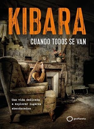 CUANDO TODOS SE VAN | 9788408326731 | KIBARA | Llibreria Online de Banyoles | Comprar llibres en català i castellà online