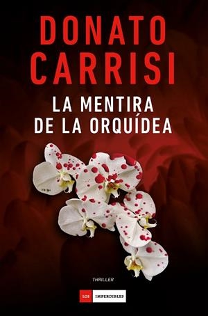 LA MENTIRA DE LA ORQUÍDEA | 9791388042485 | CARRISI, DONATO | Llibreria Online de Banyoles | Comprar llibres en català i castellà online