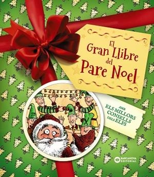 EL GRAN LLIBRE DEL PARE NOEL. AMB ELS MILLORS CONSELLS DELS ELFS | 9788448967956 | EDGE, CHRISTOPHER | Llibreria Online de Banyoles | Comprar llibres en català i castellà online