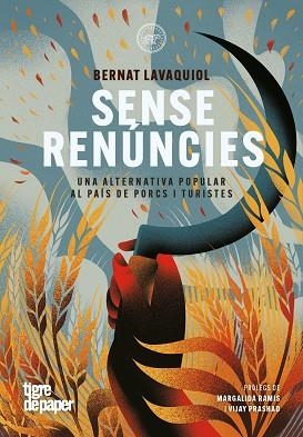 SENSE RENÚNCIES | 9791387645359 | LAVAQUIOL, BERNAT | Llibreria L'Altell - Llibreria Online de Banyoles | Comprar llibres en català i castellà online - Llibreria de Girona
