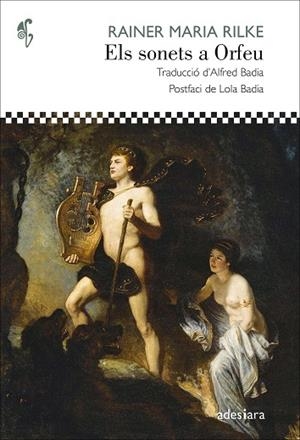 ELS SONETS A ORFEU | 9788419908506 | RILKE, RAINER MARIA | Llibreria Online de Banyoles | Comprar llibres en català i castellà online