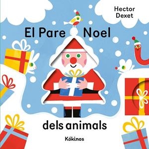 EL PARE NOEL DELS ANIMALS | 9791387686499 | DEXET, HECTOR | Llibreria Online de Banyoles | Comprar llibres en català i castellà online