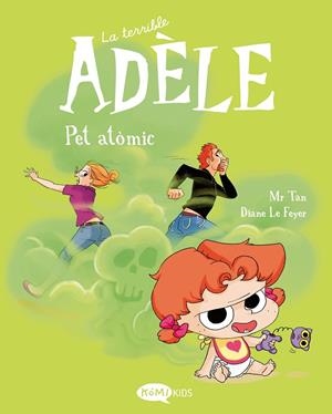 LA TERRIBLE ADÈLE 14 PET ATÒMIC | 9791387744441 | MR TAN | Llibreria Online de Banyoles | Comprar llibres en català i castellà online
