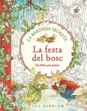 LA BARDISSA SECRETA. LA FESTA DEL BOSC. | 9791387748173 | BARKLEM, JILL | Llibreria Online de Banyoles | Comprar llibres en català i castellà online