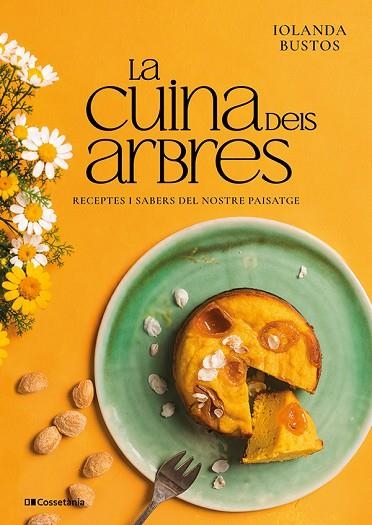 CUINA DELS ARBRES, LA | 9788413566443 | BUSTOS CABEZUELO, IOLANDA | Llibreria Online de Banyoles | Comprar llibres en català i castellà online