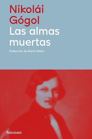 LAS ALMAS MUERTAS | 9788410180604 | GÓGOL, NIKOLÁI | Llibreria Online de Banyoles | Comprar llibres en català i castellà online