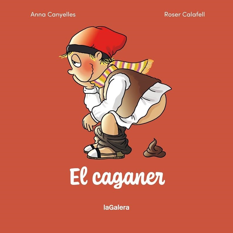 EL CAGANER | 9788424678548 | CANYELLES ROCA, ANNA | Llibreria Online de Banyoles | Comprar llibres en català i castellà online