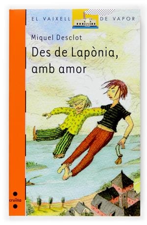 DES DE LAPONIA AMB AMOR | 9788466117364 | DESCLOT, MIQUEL | Llibreria L'Altell - Llibreria Online de Banyoles | Comprar llibres en català i castellà online - Llibreria de Girona