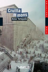 CRUILLA DE MONS | 9788448921064 | TORTAJADA,ANNA | Llibreria L'Altell - Llibreria Online de Banyoles | Comprar llibres en català i castellà online - Llibreria de Girona