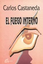 FUEGO INTERNO, EL | 9788488242198 | CASTANEDA, CARLOS | Llibreria L'Altell - Llibreria Online de Banyoles | Comprar llibres en català i castellà online - Llibreria de Girona