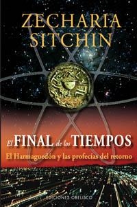 FINAL DE LOS TIEMPOS, EL EL HARMAGEDON Y LAS PROFECIAS DEL R | 9788497774185 | SITCHIN, ZECHARIA | Llibreria L'Altell - Llibreria Online de Banyoles | Comprar llibres en català i castellà online - Llibreria de Girona