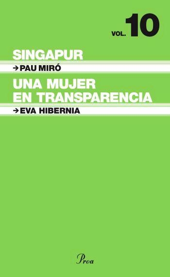 SINGAPUR/UNA MUJER EN TRANSPARENCIA | 9788484371946 | MIRO,PAU/HIBERNIA,EVA | Llibreria Online de Banyoles | Comprar llibres en català i castellà online