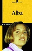 ALBA | 9788424628789 | LARREULA,ENRIC | Llibreria L'Altell - Llibreria Online de Banyoles | Comprar llibres en català i castellà online - Llibreria de Girona
