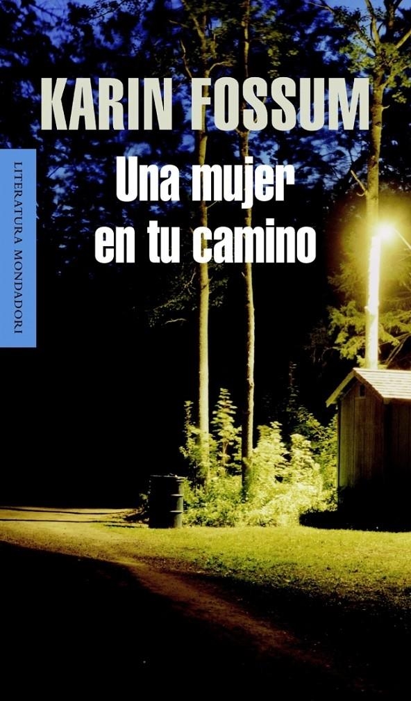 MUJER EN TU CAMINO, UNA | 9788439720744 | FOSSUM, KAREN | Llibreria Online de Banyoles | Comprar llibres en català i castellà online