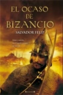 OCASO DE BIZANCIO, EL | 9788466637589 | FELIP, SALVADOR | Llibreria L'Altell - Llibreria Online de Banyoles | Comprar llibres en català i castellà online - Llibreria de Girona