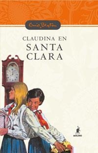 QUINTO GRADO EN SANTA CLARA | 9788478716623 | BLYTON, E. | Llibreria Online de Banyoles | Comprar llibres en català i castellà online