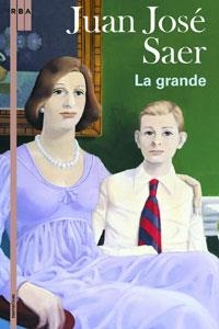 GRANDE, LA | 9788498670127 | SAER, J.J. | Llibreria Online de Banyoles | Comprar llibres en català i castellà online