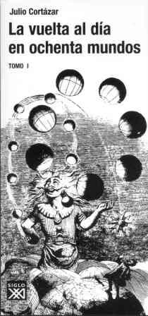LA VUELTA AL DÍA EN OCHENTA MUNDOS VOL I | 9788432313127 | CORTAZAR, JULIO | Llibreria Online de Banyoles | Comprar llibres en català i castellà online
