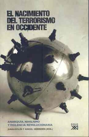 NACIMIENTO DEL TERRORISMO EN OCCIDENTE, EL | 9788432313103 | AVILES, JUAN Y HERRERIN, ANGEL | Llibreria Online de Banyoles | Comprar llibres en català i castellà online