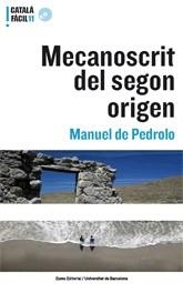 MECANOSCRIT DEL SEGON ORIGEN -CATALA FACIL- | 9788497662406 | PEDROLO, MANUEL DE | Llibreria L'Altell - Llibreria Online de Banyoles | Comprar llibres en català i castellà online - Llibreria de Girona