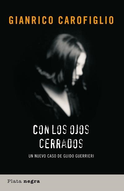 CON LOS OJOS CERRADOS | 9788493618001 | CAROFIGLIO, GIANRICO | Llibreria L'Altell - Llibreria Online de Banyoles | Comprar llibres en català i castellà online - Llibreria de Girona