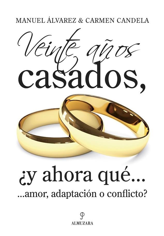 VEINTE AÑOS CASADOS, Y AHORA QUE? | 9788496968448 | ALVAREZ, MANUEL | Llibreria Online de Banyoles | Comprar llibres en català i castellà online