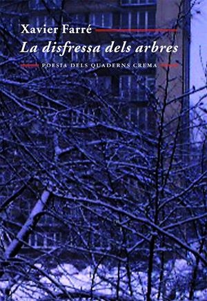 DISFRESSA DELS ARBRES, LA | 9788477271833 | FARRE,XAVIER | Llibreria L'Altell - Llibreria Online de Banyoles | Comprar llibres en català i castellà online - Llibreria de Girona