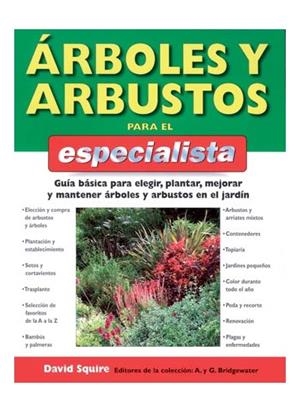 ARBOLES Y ARBUSTOS PARA EL ESPECIALISTA | 9788428214568 | SQUIRE, DAVID | Llibreria Online de Banyoles | Comprar llibres en català i castellà online