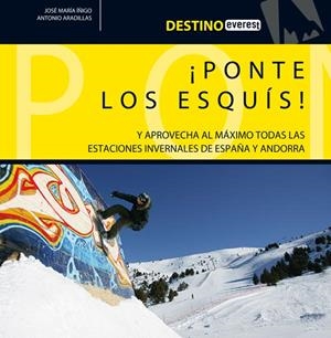 PONTE LOS ESQUIS | 9788424105259 | IÑIGO,JOSE MARIA/ARADILLAS,ANTONIO | Llibreria L'Altell - Llibreria Online de Banyoles | Comprar llibres en català i castellà online - Llibreria de Girona