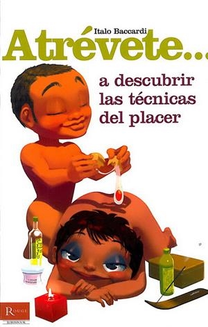 ATREVETE...A DESCUBRIR LAS TECNI | 9788479279318 | BACCARDI, ITALO | Llibreria Online de Banyoles | Comprar llibres en català i castellà online