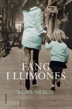 FANG I LLIMONES | 9788466409025 | NEBOT, ROSA | Llibreria Online de Banyoles | Comprar llibres en català i castellà online