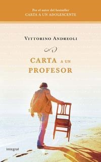CARTA A UN PROFESOR | 9788498670851 | ANDREOLI, VITTORINO | Llibreria L'Altell - Llibreria Online de Banyoles | Comprar llibres en català i castellà online - Llibreria de Girona